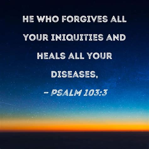 who heals all your diseases.